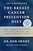 The Breast Cancer Prevention Diet by Bob Arnot