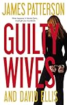 Guilty Wives by James  Patterson