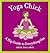 Yoga Chick: A Hip Guide to ...