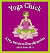 Yoga Chick: A Hip...