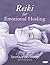 Reiki for Emotional Healing