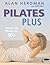 Pilates Plus by Alan Herdman