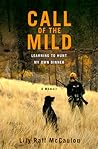 Call of the Mild by Lily Raff McCaulou