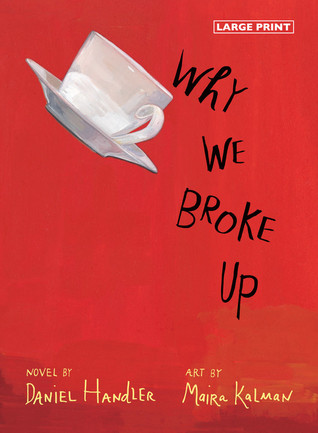 Why We Broke Up