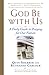 God Be with Us: A Daily Guide to Praying for Our Nation