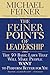 The Feiner Points of Leadership by Michael Feiner The Feiner Points of Leadership by Michael Feiner