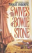 The Wives of Bowie Stone 