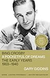 Bing Crosby by Gary Giddins