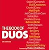 Book of Duos: The Stories Behind History's Great Partnerships Book of Duos: The Stories Behind History's Great Partnerships