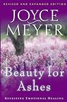 Beauty for Ashes: Receiving Emotional Healing