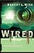 Wired (Tribulation Survival...