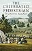The Celebrated Pedestrian by Suzanne Allain
