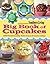 Big Book of Cupcakes: Littl...