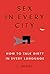 Sex in Every City: How to Talk Dirty in Every Language