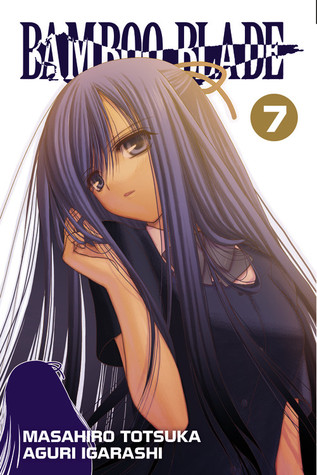Bamboo Blade, Vol. 7 (Volume 7)