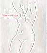 Woman As Design: Before, Behind, Between, Above, Below