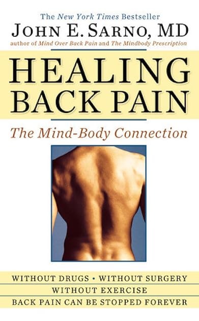 Healing Back Pain: The Mind-Body Connection