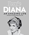 Diana, An Amazing Life by People Magazine