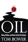 Oil: Money, Polit...