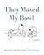 They Moved My Bowl: Dog Cartoons by New Yorker Cartoonist Charles Barsotti