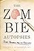 The Zombie Autopsies: Secre...