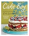 Cake Boy by Eric Lanlard