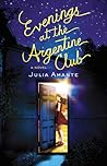 Evenings at the Argentine Club