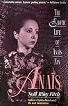 Anaïs: The Erotic Life of Anaïs Nin Anaïs: The Erotic Life of Anaïs Nin