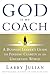 God Is My Coach by Larry Julian