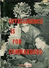 Intelligence Is For Commanders