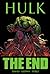 Hulk: The End