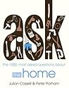 Ask: The 1000 Most Asked Questions About the Home