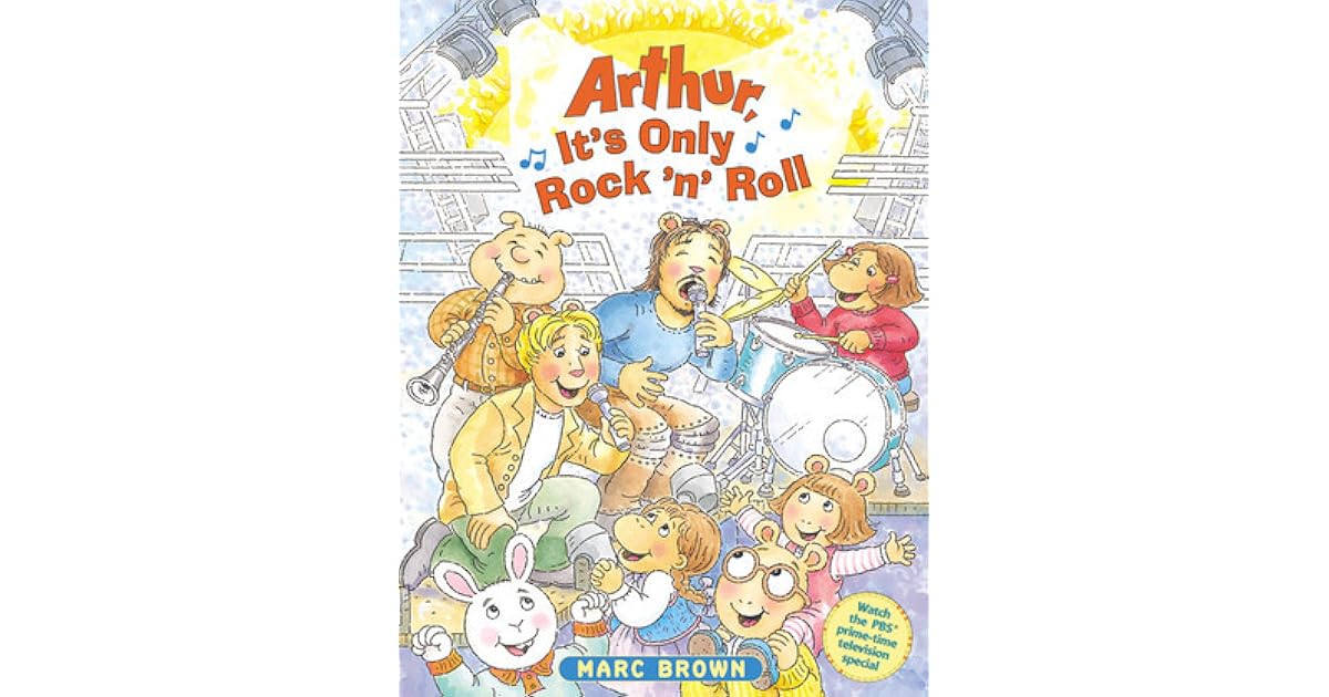 Arthur, It's Only Rock 'n' Roll (Arthur Adventure Series) by Marc Brown