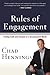 Rules of Engagement by Chad Hennings