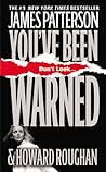 You've Been Warned by James  Patterson