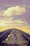 Potter Springs by Britta Coleman