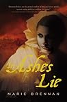 In Ashes Lie by Marie Brennan