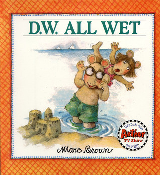 D.W. All Wet (D. W. Series)