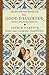 The Good Daughter: A Memoir of My Mother's Hidden Life