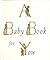 A Baby Book for You (Boston Museum of Fine Arts)