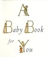 A Baby Book for You (Boston Museum of Fine Arts) A Baby Book for You (Boston Museum of Fine Arts)