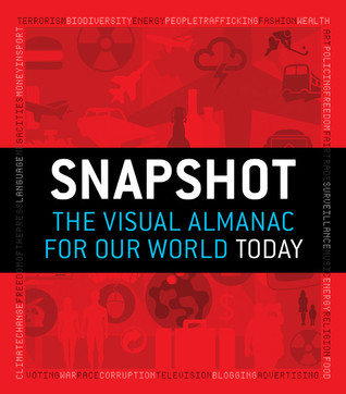 Snapshot: The Visual Almanac for Our World Today