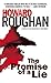 The Promise of a Lie by Howard Roughan