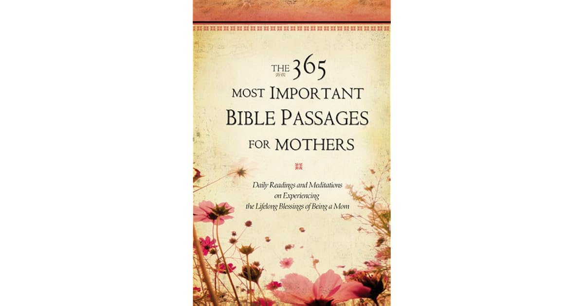 the-365-most-important-bible-passages-for-mothers-daily-readings-and