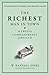 The Richest Man in Town: The Twelve Commandments of Wealth