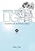 With the Light: Raising an Autistic Child (With the Light, #8)