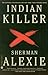 Indian Killer by Sherman Alexie