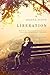 Liberation by Joanna  Scott