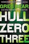 Hull Zero Three by Greg Bear