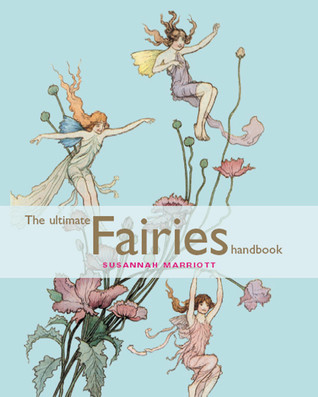 The Ultimate Fairies Handbook